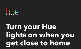 Turn your Hue lights on when you get close to home